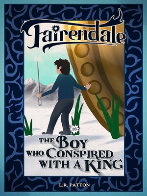 cover image of The Boy Who Conspired with a King